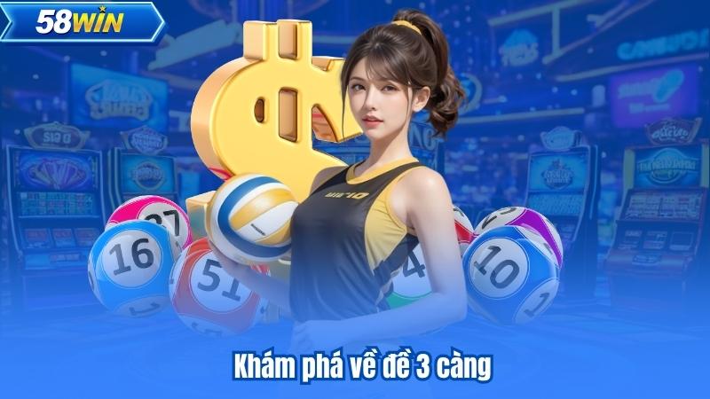 Khám phá về đề 3 càng