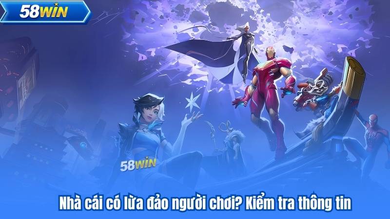 Nhà cái có lừa đảo người chơi? Kiểm tra thông tin