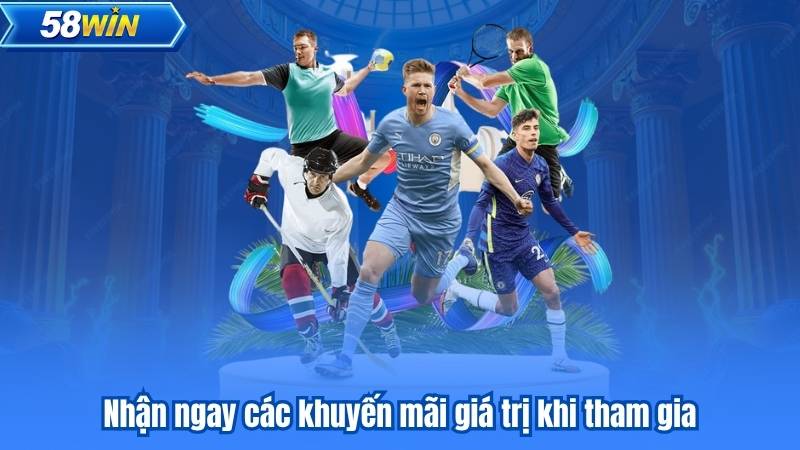 Nhận ngay các khuyến mãi giá trị khi tham gia