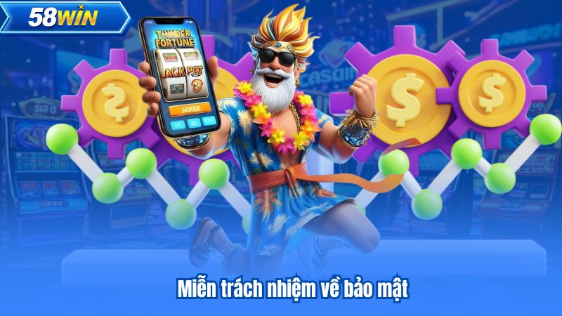 Miễn trách nhiệm về bảo mật