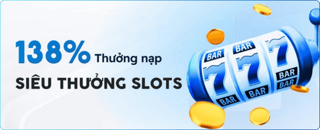 siêu thưởng slots 58win