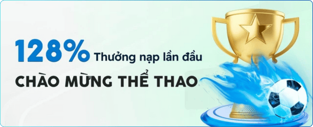 thưởng nạp lần đầu thể thao 58win
